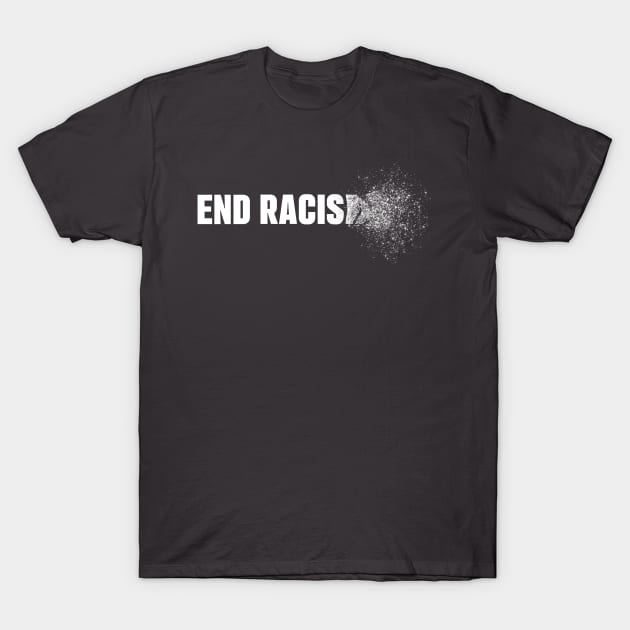 End Racism with a "Snap" T-Shirt by Stalwarthy